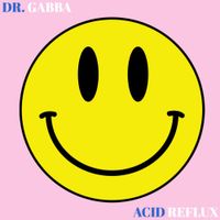 DR. GABBA - Acid Reflux