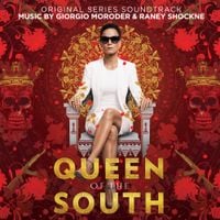 Giorgio Moroder & Raney Shockne - Queen of the South