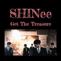 SHINee - Get The Treasure