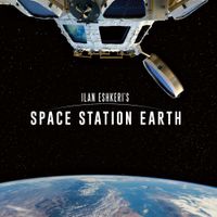 Ilan Eshkeri - Space Station Earth