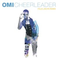 OMI - Cheerleader (Felix Jaehn Remix)