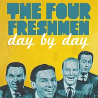 The Four Freshmen - The Four Freshmen Day By Day