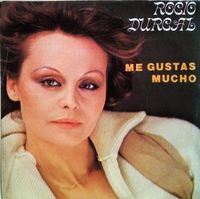 Roc&iacute;o D&uacute;rcal - Me Gustas Mucho