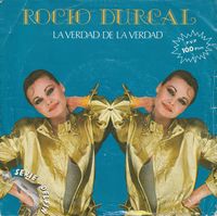 Roc&iacute;o D&uacute;rcal - La Verdad De La Verdad