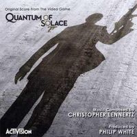 Christopher Lennertz - Quantum Of Solace (Original Score From The Video Game)