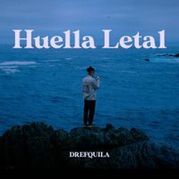 DrefQuila - Huella Letal
