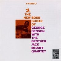 George Benson / Brother Jack McDuff Quartet - The New Boss Guitar of George Benson