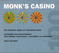 Alexander von Schlippenbach - Monk's Casino: The Complete Works of Thelonious Monk