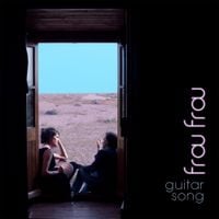 Frou Frou - Guitar Song