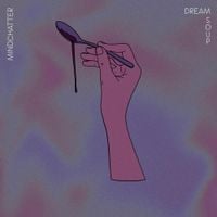 Mindchatter - DREAM SOUP