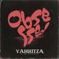 Yahritza Y Su Esencia - Obsessed