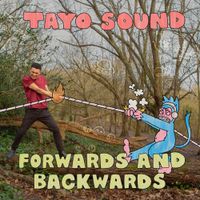 Tayo Sound - Forwards & Backwards