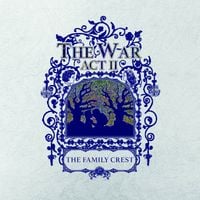 The Family Crest - The War: Act II