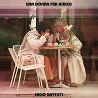Lucio Battisti - Una Donna Per Amico