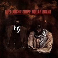 Archie Shepp / Dollar Brand - Duet