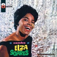 Elza Soares - O Samba &Eacute;... Elza Soares