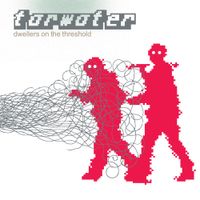 Tarwater - Dwellers On The Threshold