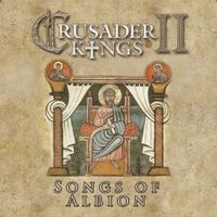 Andreas Waldetoft - Crusader Kings 2: Songs of Albion