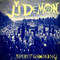 JJ Demon - Spirit Cooking