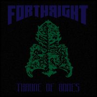 Forthright - Throne of Bones