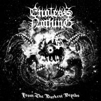 Endless Nothing - From the Darkest Depths