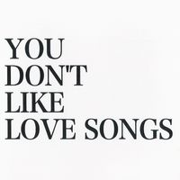 麓健一 [Kenichi Fumoto] - YOU DON&rsquo;T LIKE LOVE SONGS