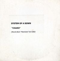 System of a Down - Cigaro