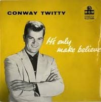 Conway Twitty - It's Only Make Believe