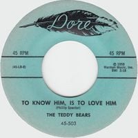 The Teddy Bears - To Know Him Is to Love Him