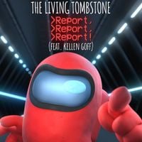 The Living Tombstone - Report, Report, Report!