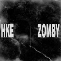 HKE X ZOMBY - HKE X ZOMBY