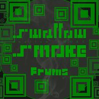Frums - swallow SMOKE