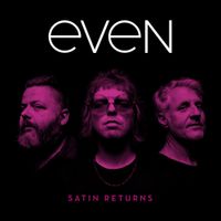 Even - Satin Returns