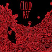 Cloud Rat - Cloud Rat: Redux