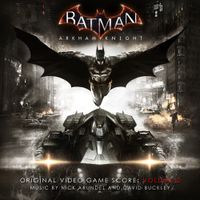 David Buckley & Nick Arundel - Batman: Arkham Knight, Vol. 2