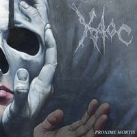 Xaoc - Proxime Mortis