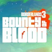Julian Peterson & Raison Varner - Borderlands 3: Bounty of Blood