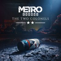 Alexey Omelchuk - Metro Exodus: The Two Colonels