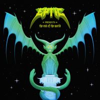 Eptic - The End of the World