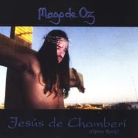 M&auml;go De Oz - Jes&uacute;s de Chamber&iacute;