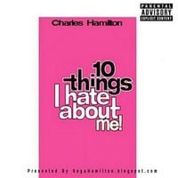 Charles Hamilton - I Hate Parties