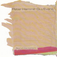 Guy Evans & Peter Hammill - Spur of the Moment