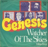 Genesis - Watcher of the Skies / Willow Farm