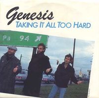 Genesis - Taking It All Too Hard / Silver Rainbow