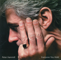 Peter Hammill - Everyone You Hold