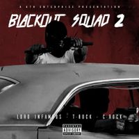 T-Rock - Blackout Squad 2