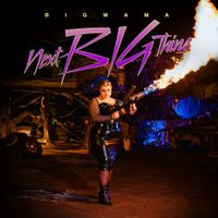 BigMama - Next Big Thing