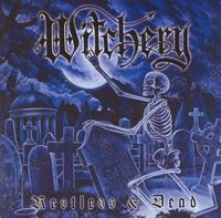 Witchery - Restless & Dead