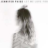 Jennifer Paige - Let Me Love You