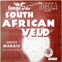 Josef Marais - Songs of the South African Veld
